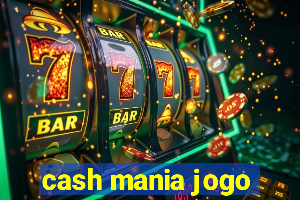 cash mania jogo
